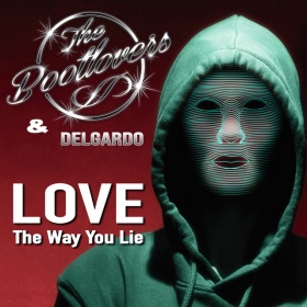 THE BOOTLOVERS & DELGARDO - LOVE THE WAY YOU LIE
